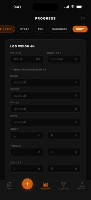 PROGRESS → BODY tab with Log Weigh-In card, weight + body fat percentages, and circumferences for neck, chest, waist, hips, arms, thighs, and calves